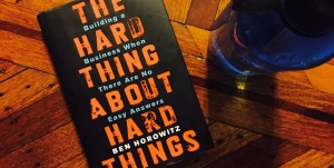 The Hard Thing About Hard Things