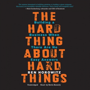 The Hard Things About Hard Things AudioBook